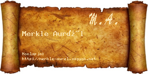 Merkle Aurél névjegykártya